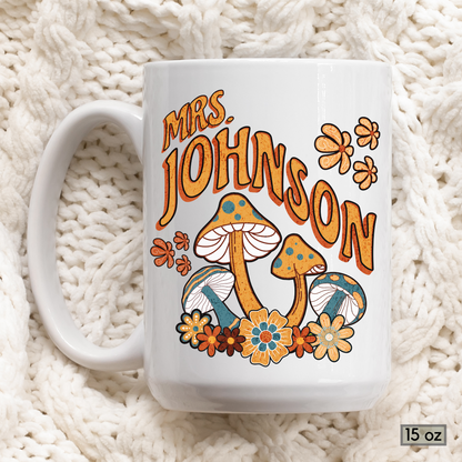 Groovy Mushroom Personalized Teacher Coffee Mug with Custom Name, Ceramic Mug