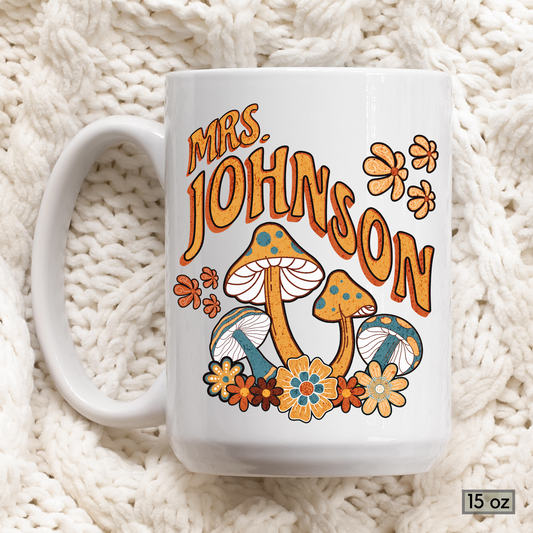 Groovy Mushroom Personalized Teacher Coffee Mug with Custom Name, Ceramic Mug