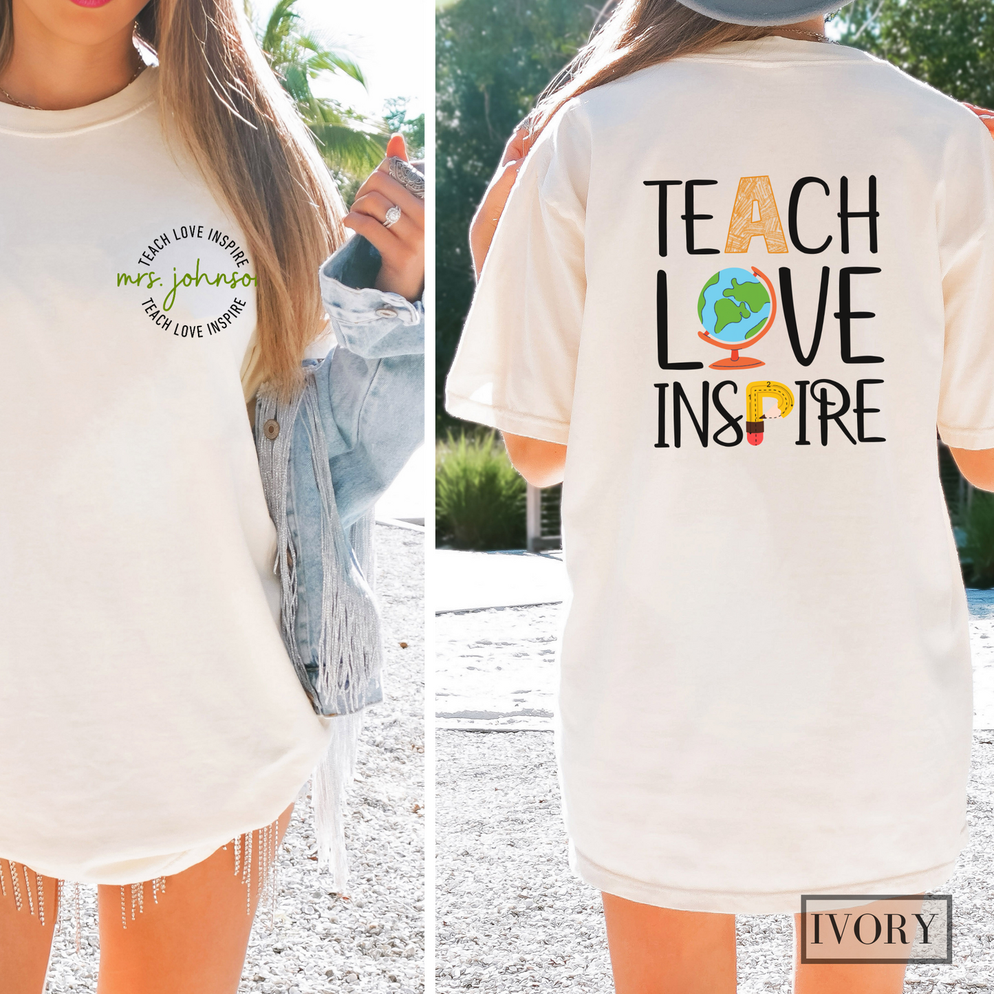 Teach Love Inspire Comfort Colors® Personalized Teacher Shirt with Custom Teacher Name