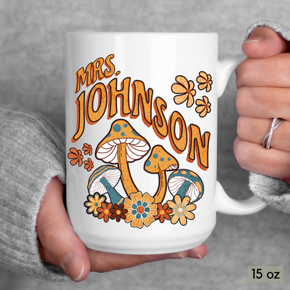 Groovy Mushroom Personalized Teacher Coffee Mug with Custom Name, Ceramic Mug